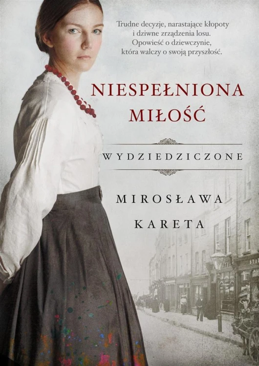 Niespełniona miłość, Mirosława Kareta