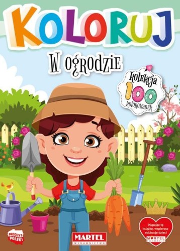 Koloruj - W ogrodzie, praca zbiorowa