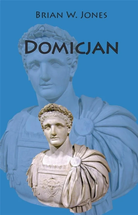Domicjan, Brian W. Jones