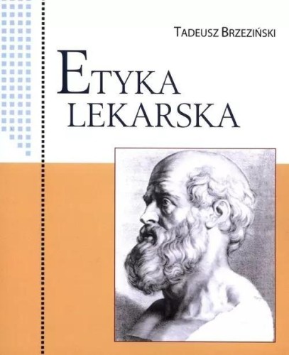 Etyka lekarska, Tadeusz Brzeziński