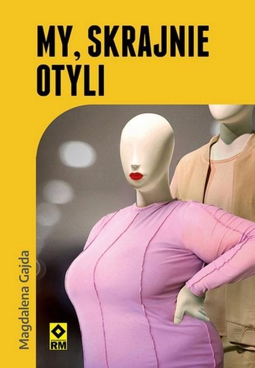 My skrajnie otyli, Magdalena Gajda