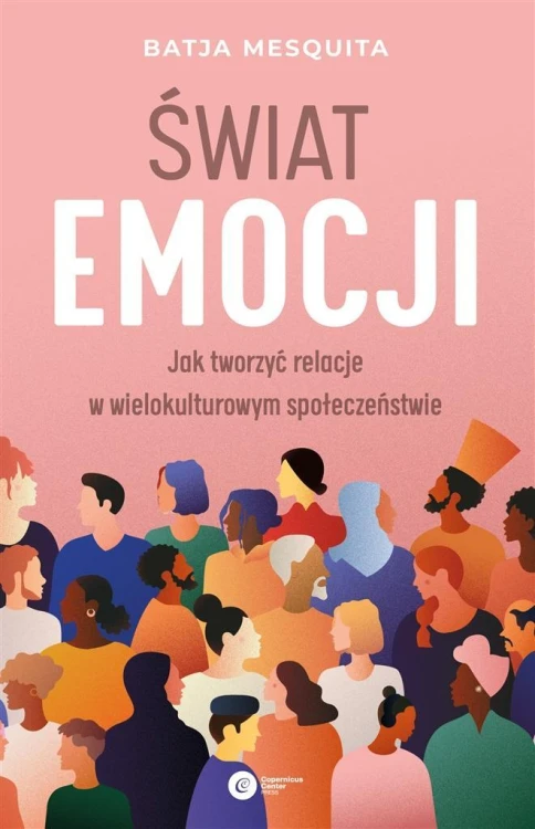 Świat emocji, Batja Mesquita, Kinga Wołoszyn
