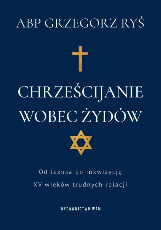 Chrześcijanie wobec Żydów, Grzegorz Ryś