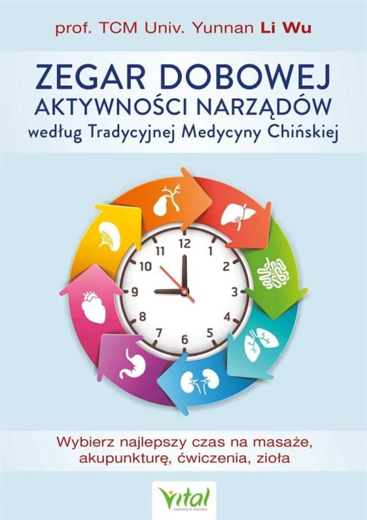Zegar dobowej aktywności narządów.., Li Wu