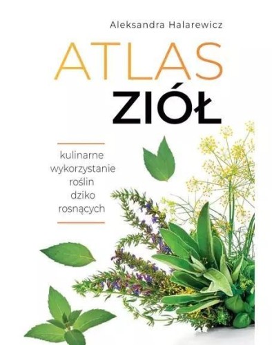 Atlas ziół, Aleksandra Halarewicz