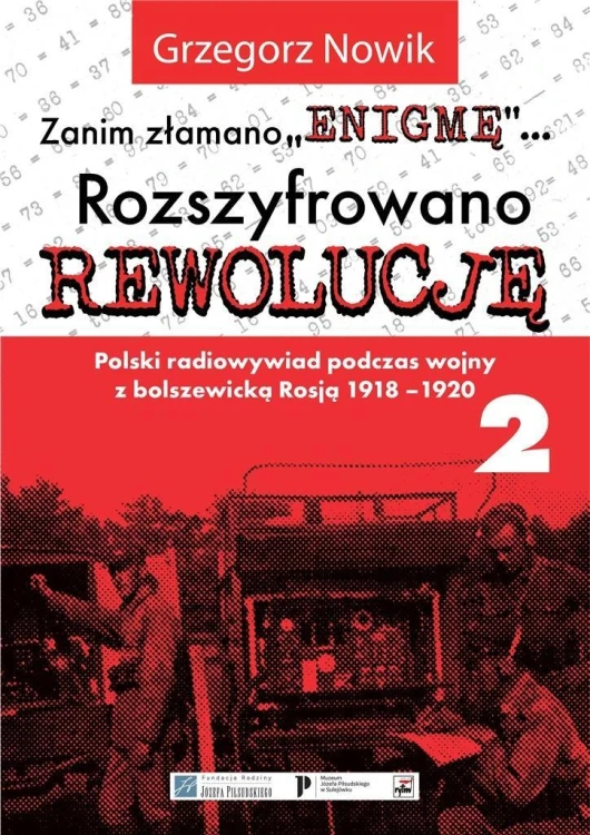 Zanim złamano Enigmę... cz.2 Rozszyfrowano...