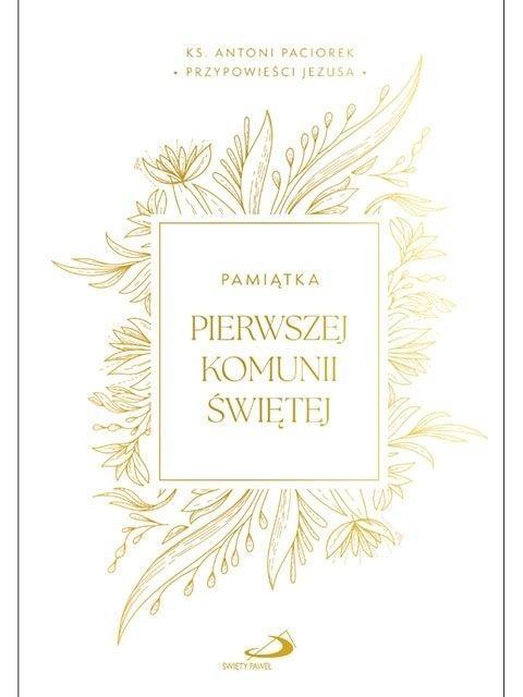 Przypowieści Jezusa. Pamiątka I Komuni Św.