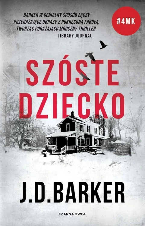 4MK T.3 Szóste dziecko, J. D. Barker