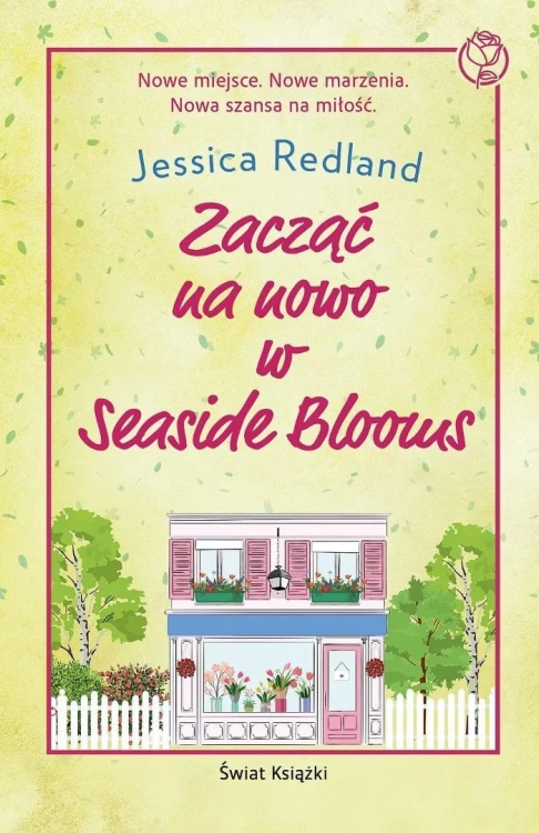Zacząć na nowo w Seaside Blooms, Jessica Redland