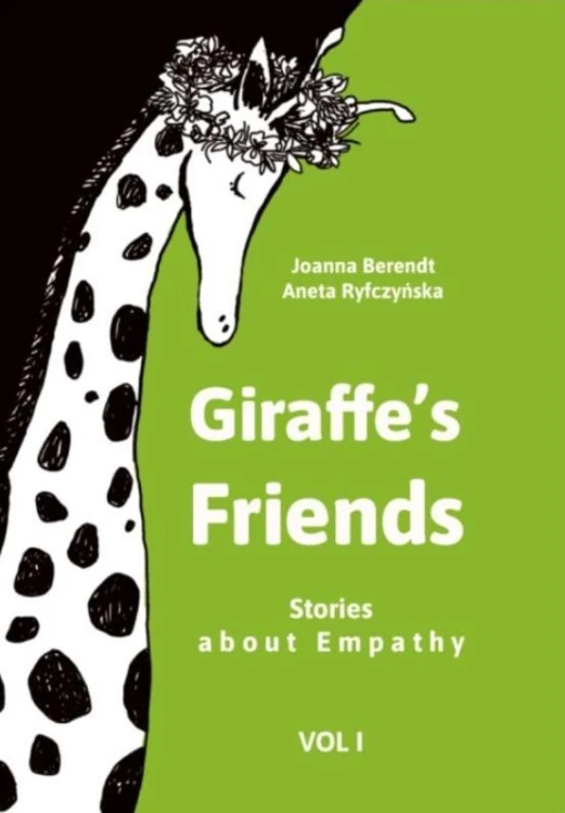 Giraffes Friends. Stories about Empathy T.1
