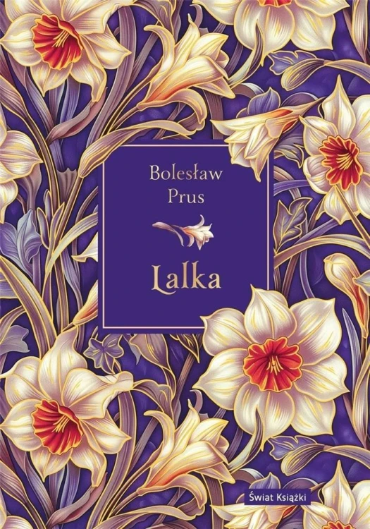 Lalka (elegancka edycja), Bolesław Prus