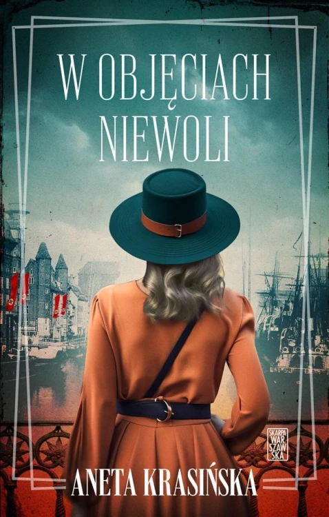 W objęciach niewoli, Aneta Krasińska