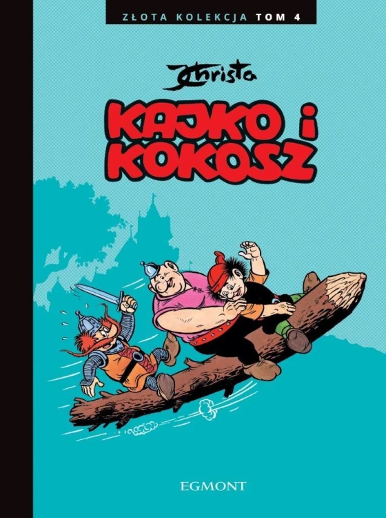 Kajko i Kokosz T.4 Złota Kolekcja, Janusz Christa