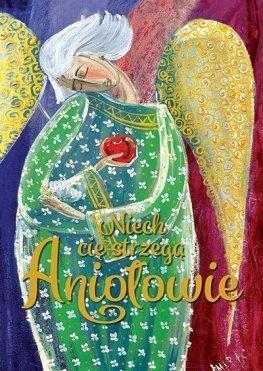 Niech cię strzegą Aniołowie, praca zbiorowa
