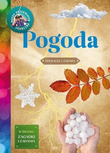 Pogoda. Młody obserwator przyrody, Iwona Wróbel