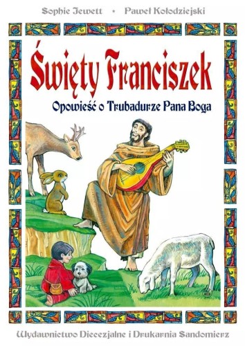 Święty Franciszek. Opowieść o Trubadurze Pana.. BR