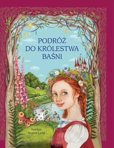 Podróż do królestwa baśni, Regina Land