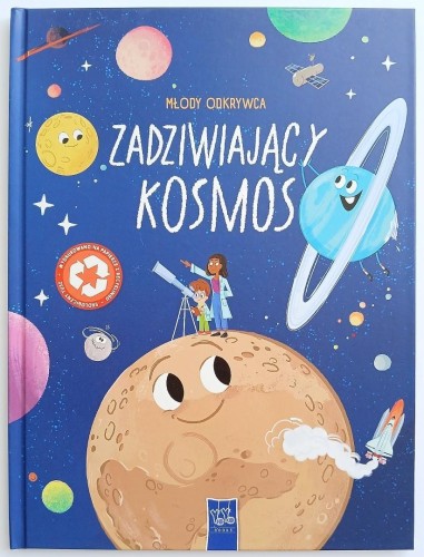 Młody odkrywca. Zadziwiający kosmos