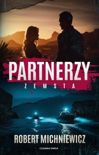 Partnerzy. Zemsta, Robert Michniewicz