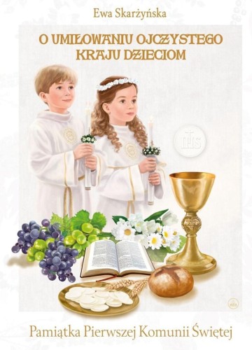O umiłowaniu ojczystego kraju. Komunia (b. brzegi)