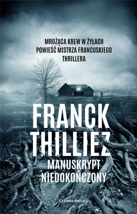 Manuskrypt niedokończony, Franck Thilliez