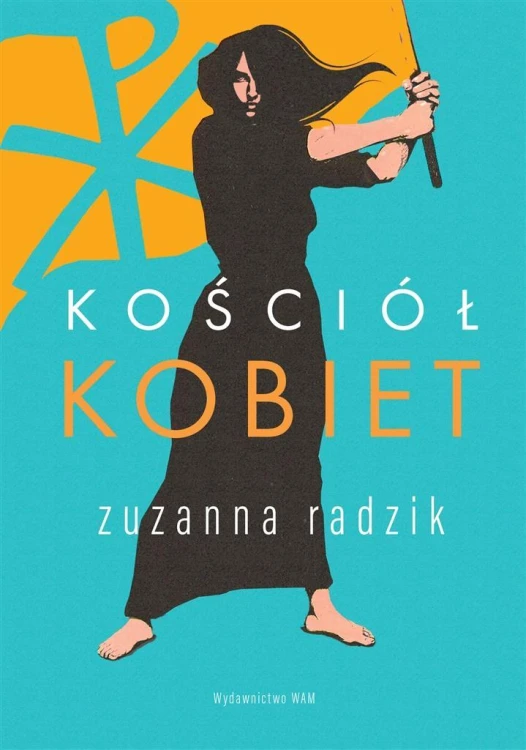 Kościół kobiet, Zuzanna Radzik