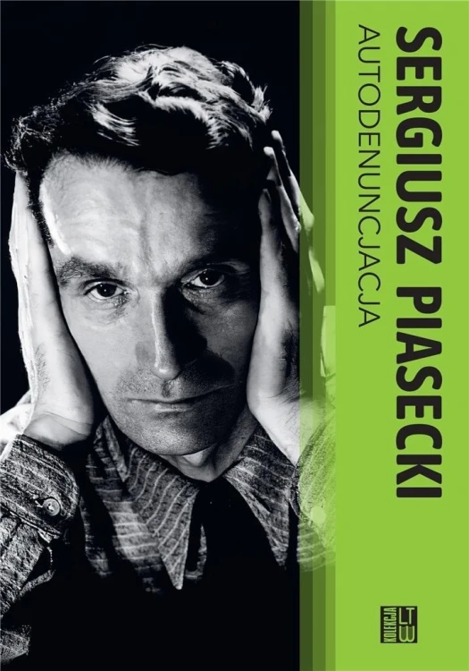 Autodenuncjacja BR, Sergiusz Piasecki