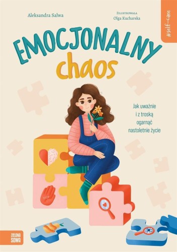Self-care. Emocjonalny chaos, Aleksandra Salwa