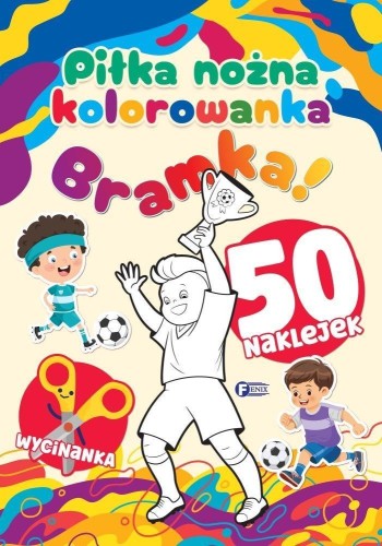 Piłka nożna. Kolorowanka, praca zbiorowa