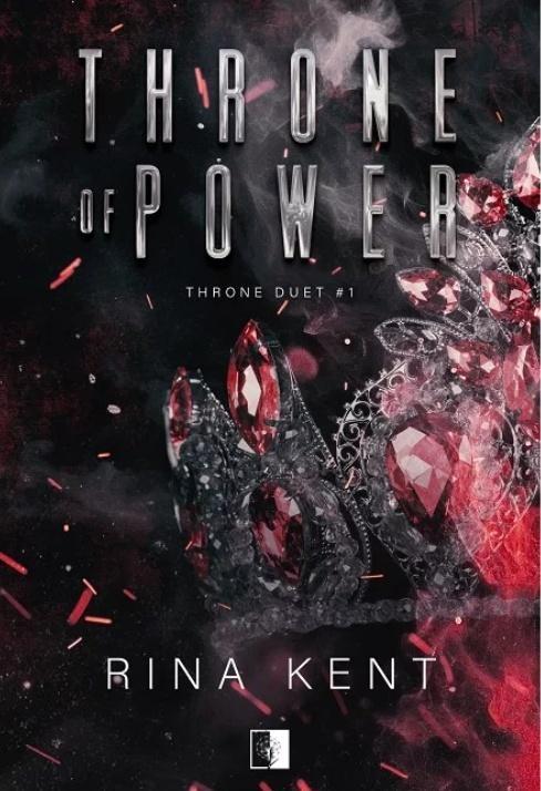 Throne of Power, Rina Kent