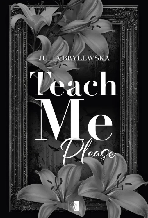 Teach Me Please, Julia Brylewska