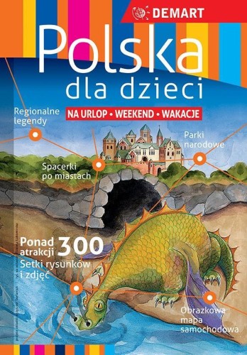 Polska dzieci przewodnik + atlas, praca zbiorowa