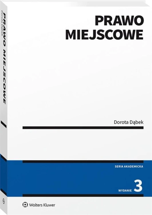 Prawo miejscowe, Dorota Dąbek