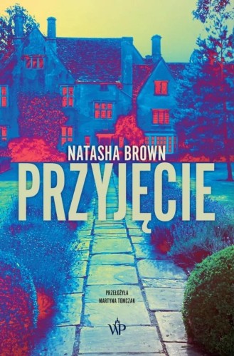 Przyjęcie, Natasha Brown
