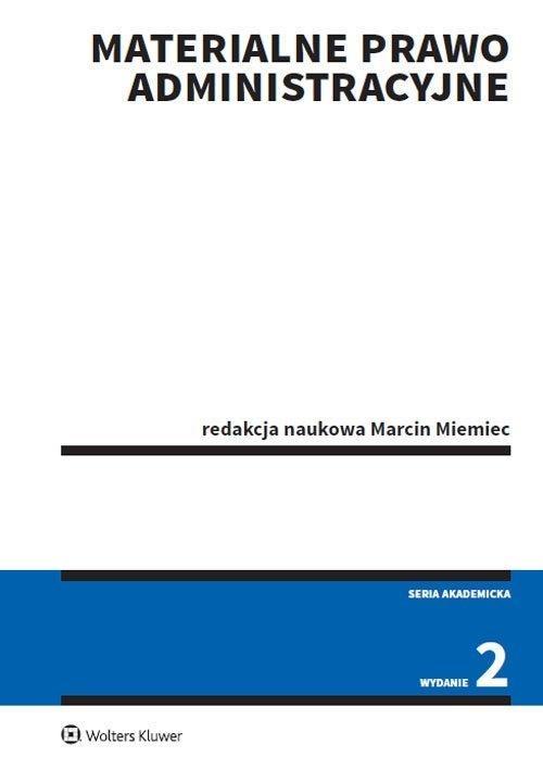 Materialne prawo administracyjne, Marcin Miemiec