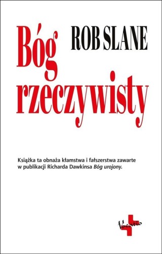 Bóg rzeczywisty, Rob Slane