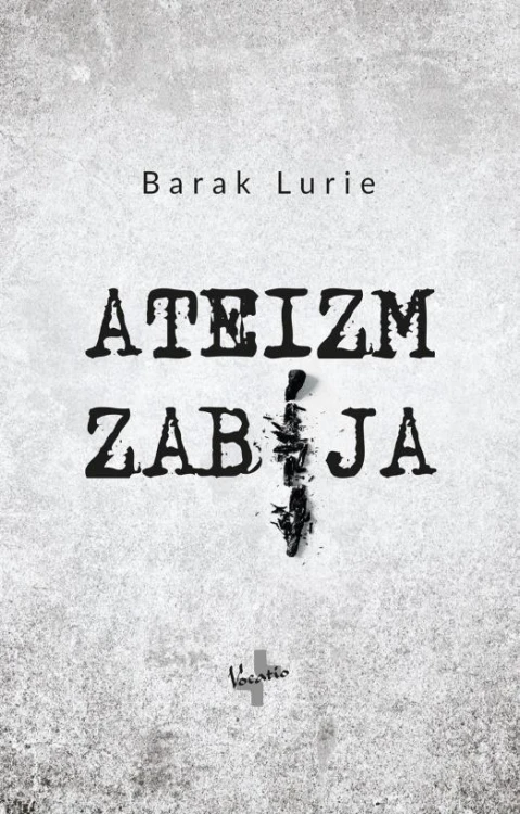 Ateizm zabija, Barak Lurie