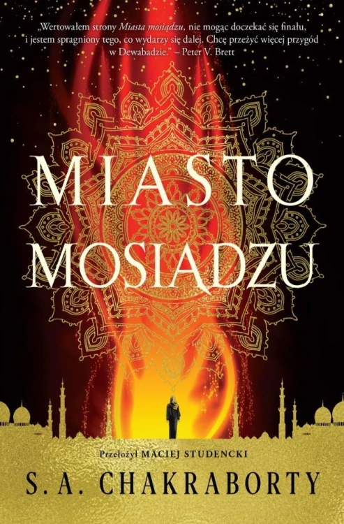 Dewabad T.1 Miasto mosiądzu, S. A. Chakraborty