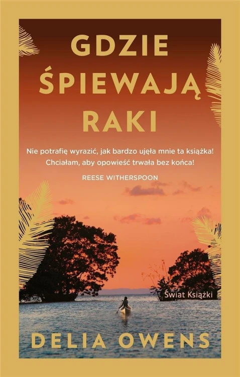 Gdzie śpiewają raki, Delia Owens