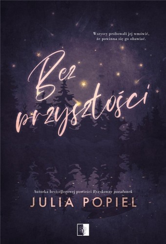 Bez przyszłości, Julia Popiel