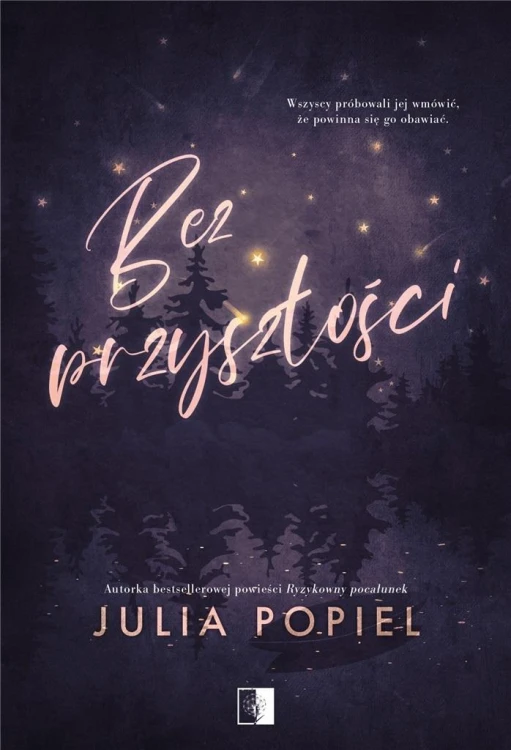 Bez przyszłości, Julia Popiel