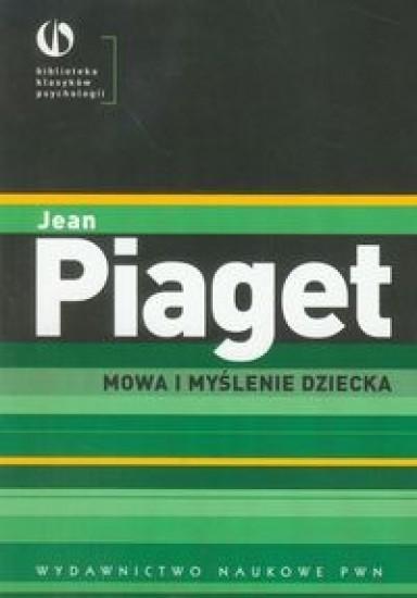Mowa i myślenie dziecka, Jean Piaget