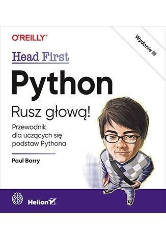 Python. Rusz głową! wyd. III, Paul Barry