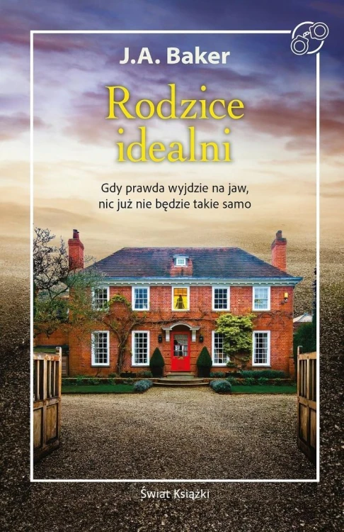 Rodzice idealni, J.A. Baker