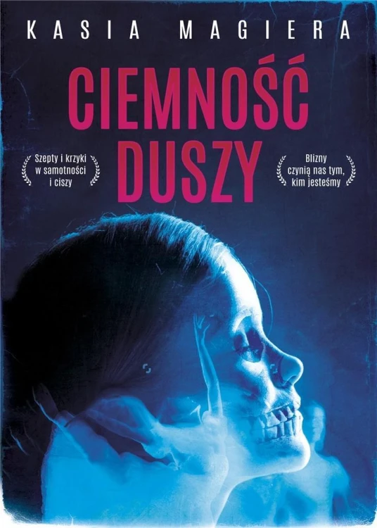 Ciemność duszy, Kasia Magiera
