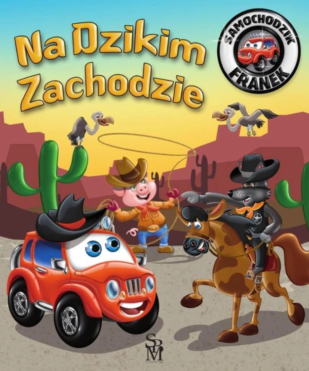 Samochodzik Franek. Na Dzikim Zachodzie