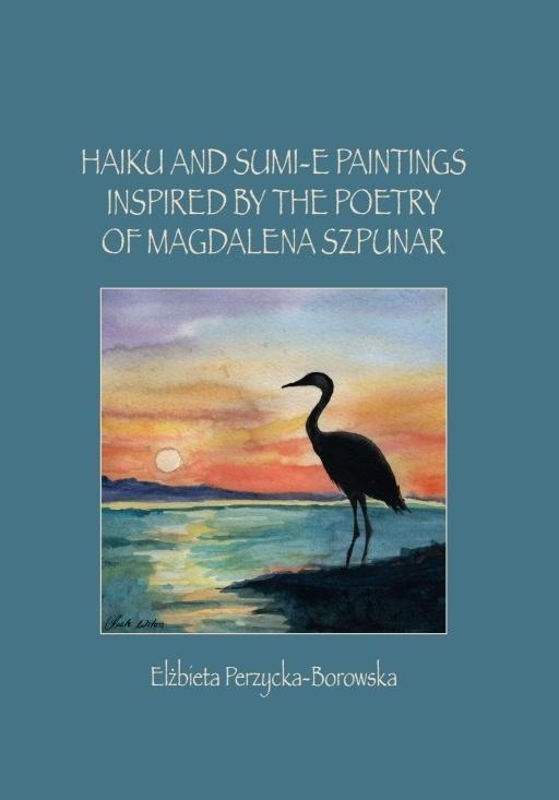 Haiku and Sumi-e Paintings Inspired by the Poetry
