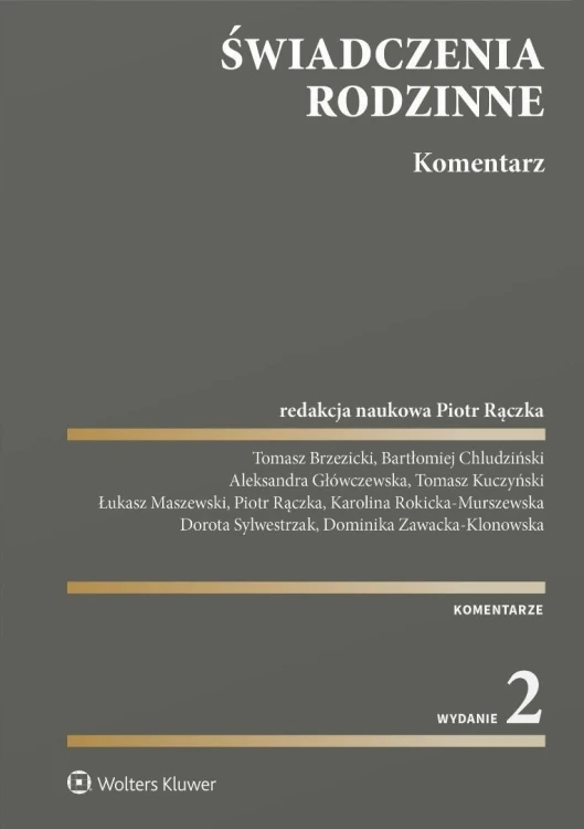 Świadczenia rodzinne. Komentarz w.2