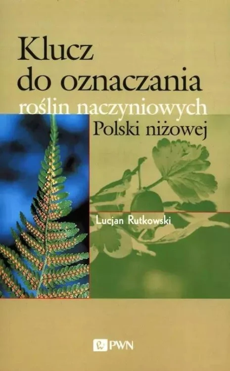 Klucz do oznaczania roślin naczyniowych Polski...