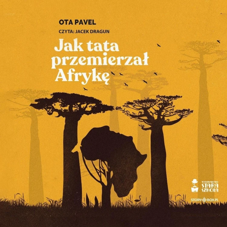 Jak tata przemierzał Afrykę audiobook, Ota Pavel
